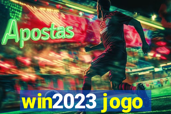 win2023 jogo